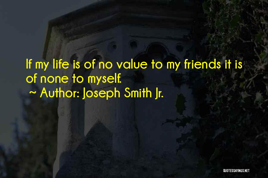 Joseph Smith Jr. Quotes 1563403