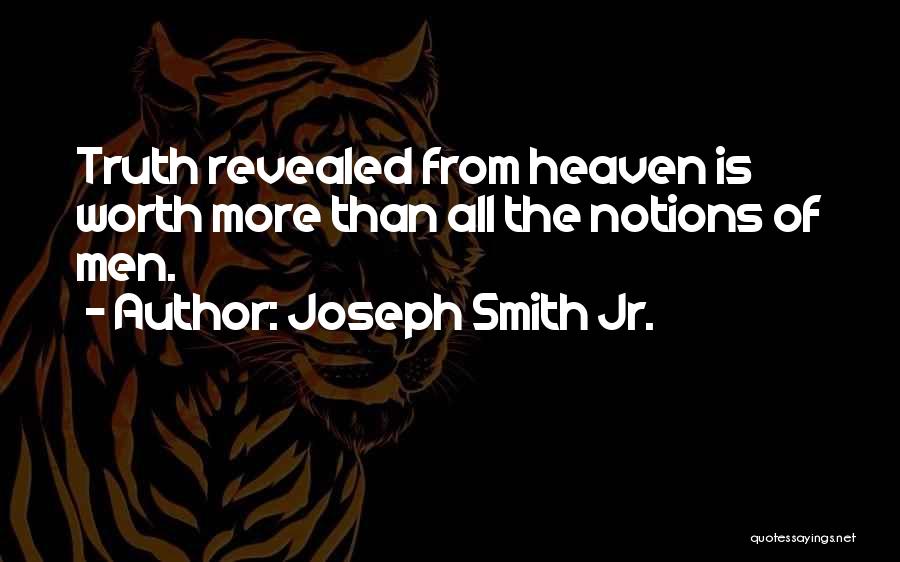 Joseph Smith Jr. Quotes 1598556