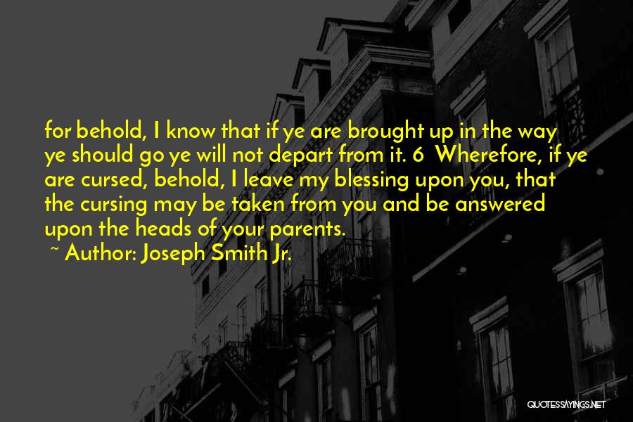 Joseph Smith Jr. Quotes 1631479