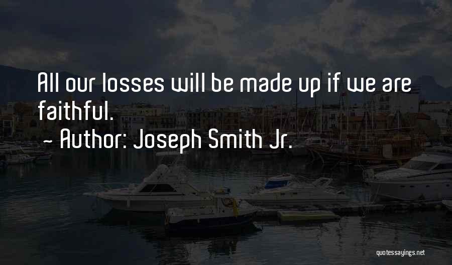 Joseph Smith Jr. Quotes 2104042