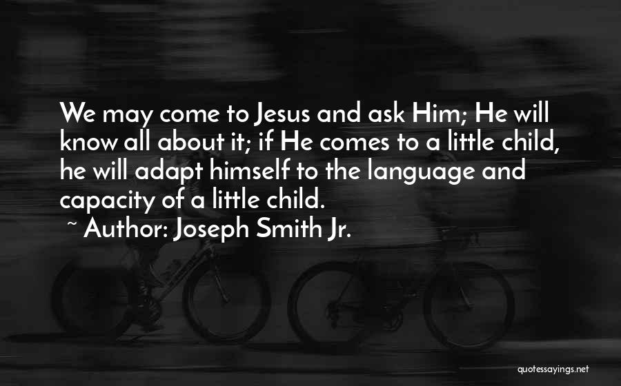 Joseph Smith Jr. Quotes 812550