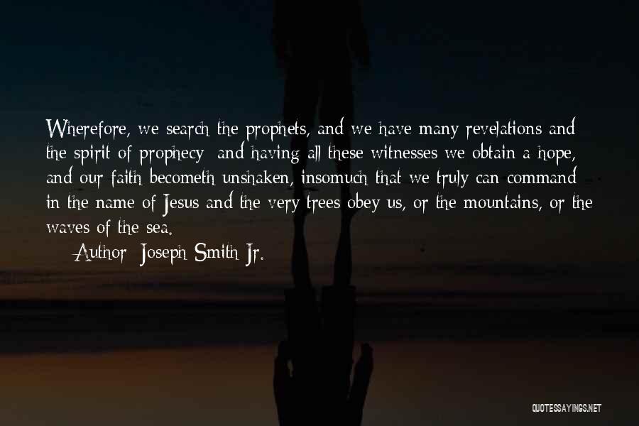 Joseph Smith Jr. Quotes 994628