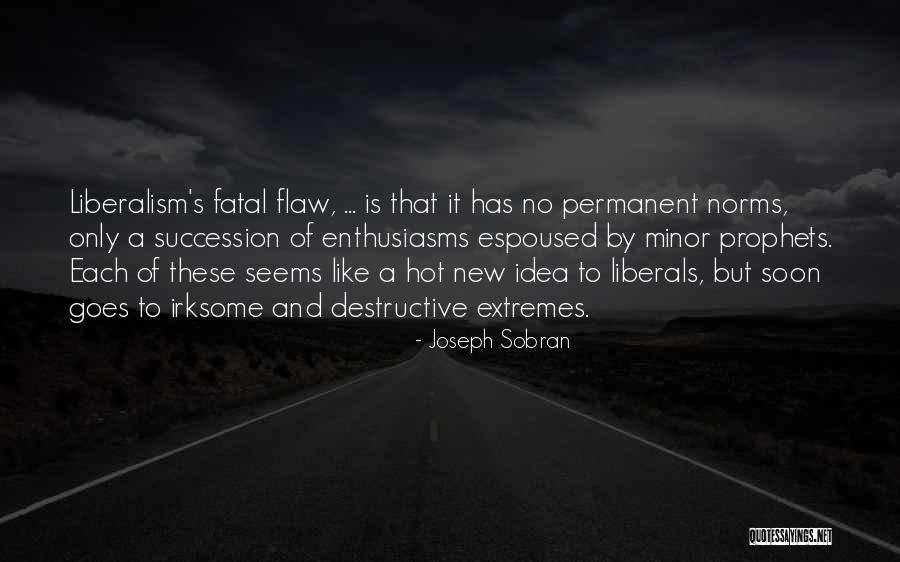 Joseph Sobran Quotes 1630301 Joseph Sobran Quotes 1630301