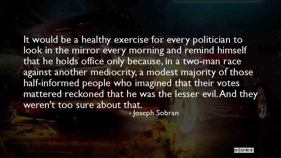 Joseph Sobran Quotes 365453 Joseph Sobran Quotes 365453