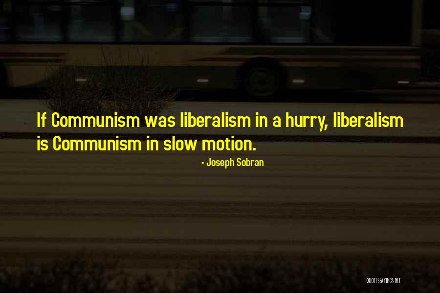 Joseph Sobran Quotes 445732 Joseph Sobran Quotes 445732