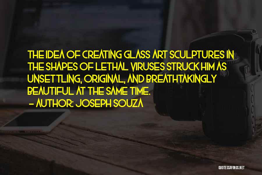 Joseph Souza Quotes 2086207