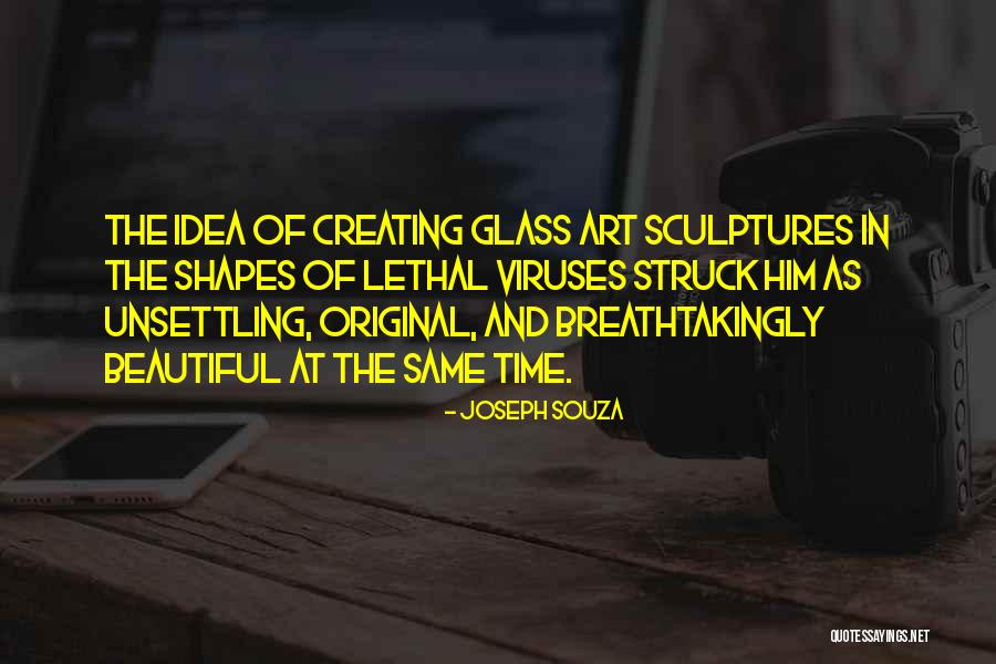 Joseph Souza Quotes 2086207