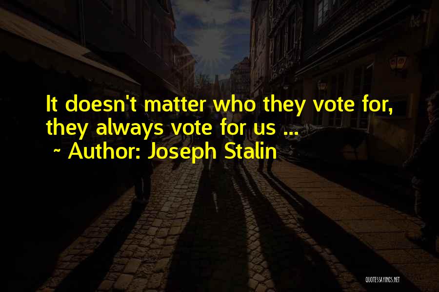 Joseph Stalin Quotes 1024118