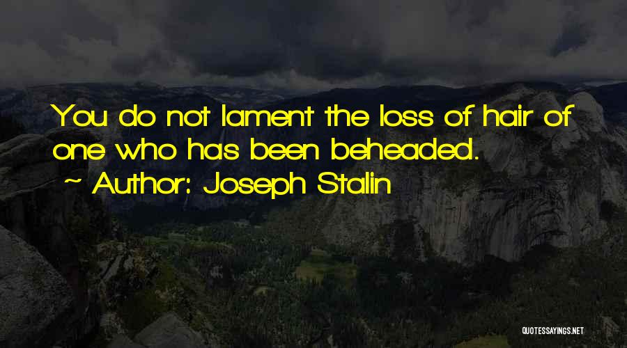 Joseph Stalin Quotes 1216466