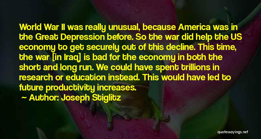 Joseph Stiglitz Quotes 1186958