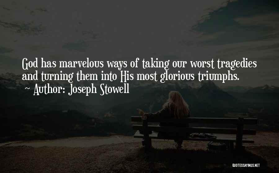 Joseph Stowell Quotes 2128058