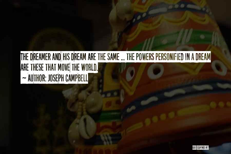 Joseph The Dreamer Quotes By Joseph Campbell