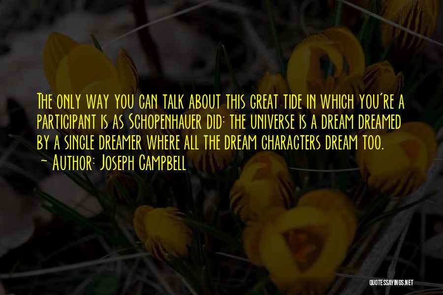 Joseph The Dreamer Quotes By Joseph Campbell