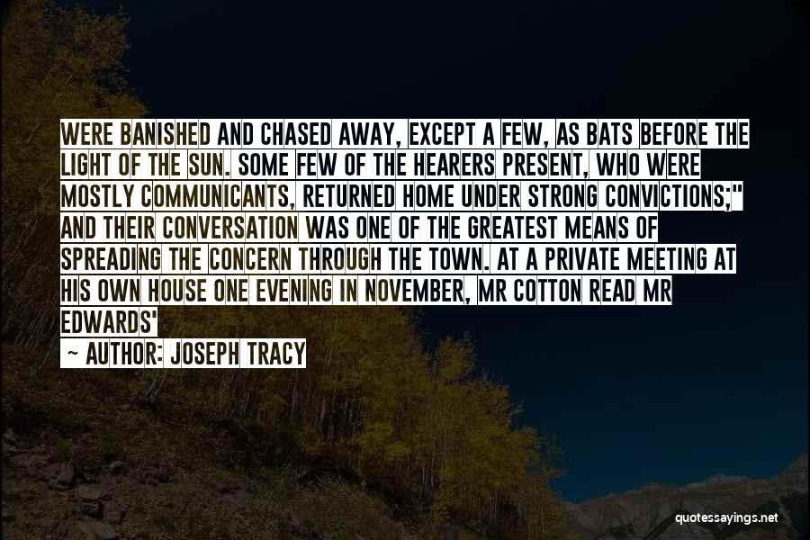 Joseph Tracy Quotes 1246058