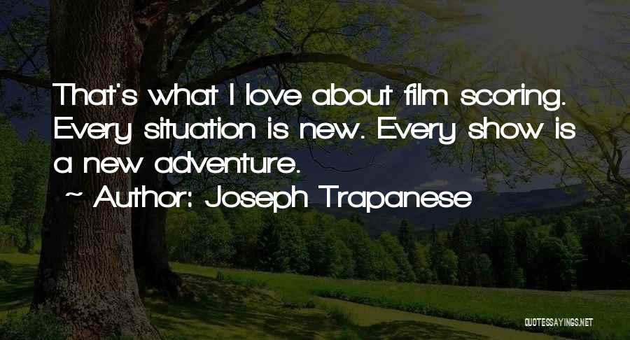 Joseph Trapanese Quotes 1363825