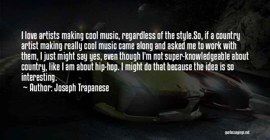 Joseph Trapanese Quotes 1941355