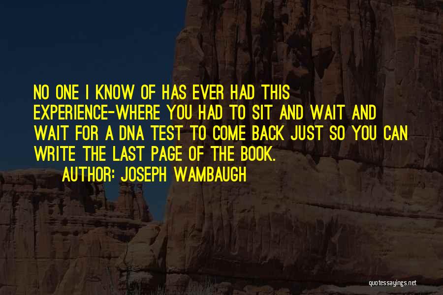 Joseph Wambaugh Quotes 746705