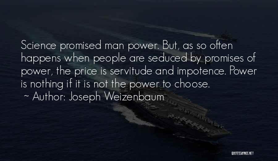 Joseph Weizenbaum Quotes 1549653