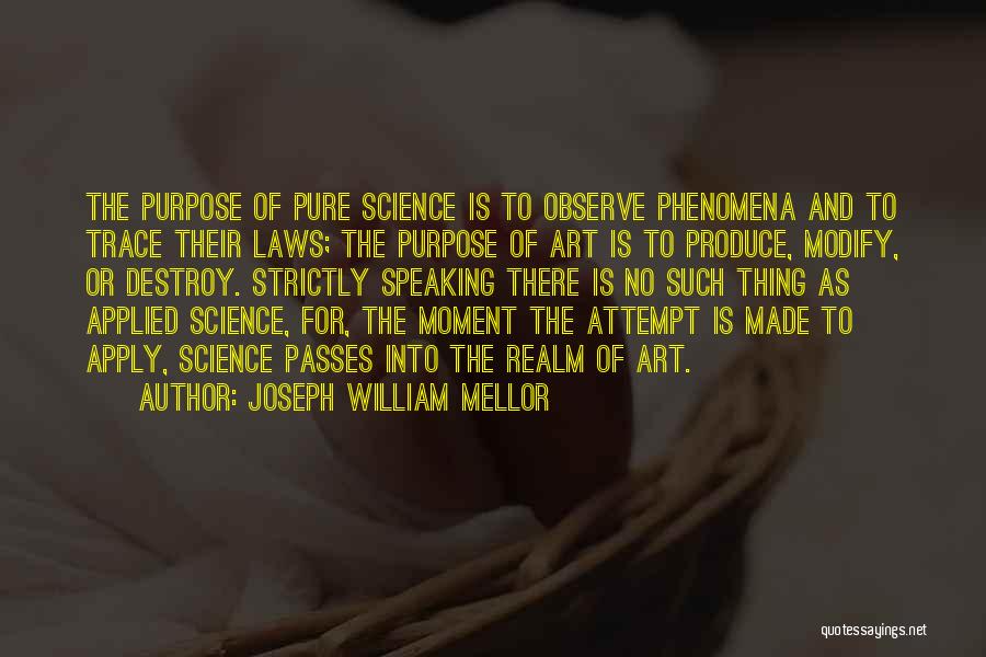 Joseph William Mellor Quotes 1325724