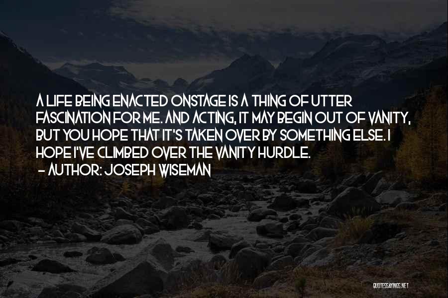 Joseph Wiseman Quotes 481634
