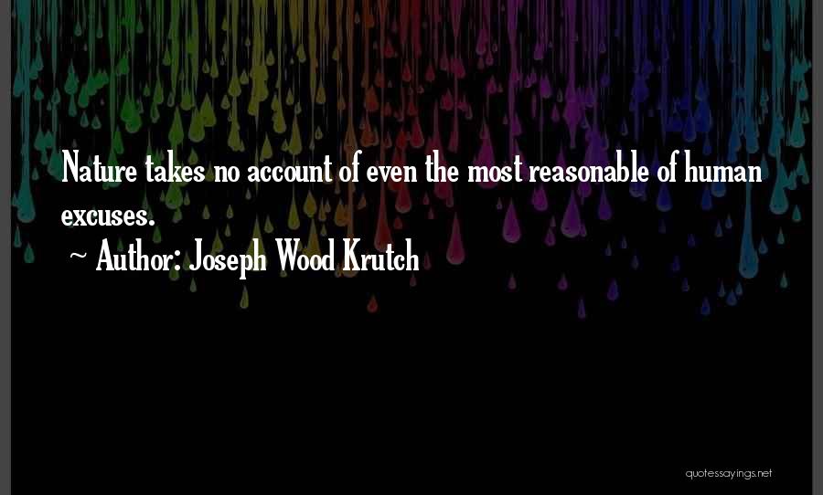 Joseph Wood Krutch Quotes 1245285