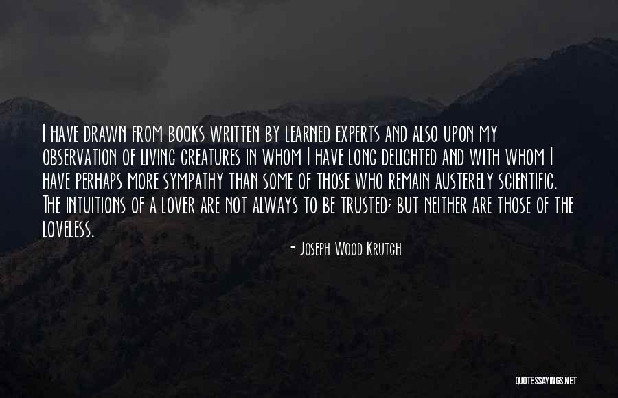 Joseph Wood Krutch Quotes 1519883 Joseph Wood Krutch Quotes 1519883