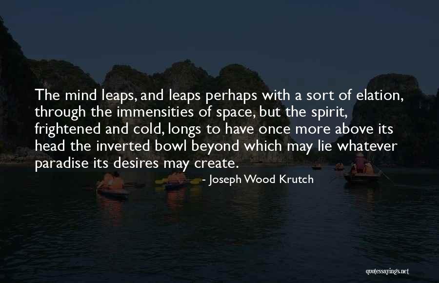 Joseph Wood Krutch Quotes 157613