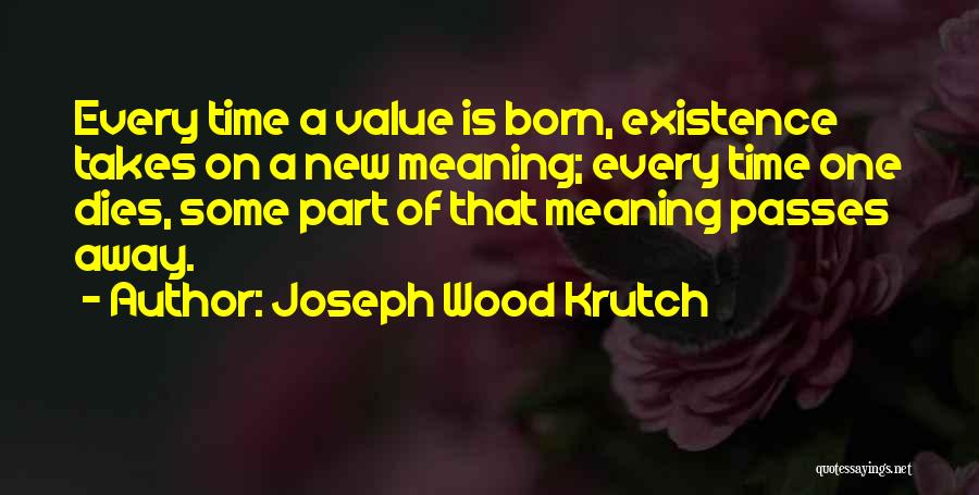 Joseph Wood Krutch Quotes 1619796