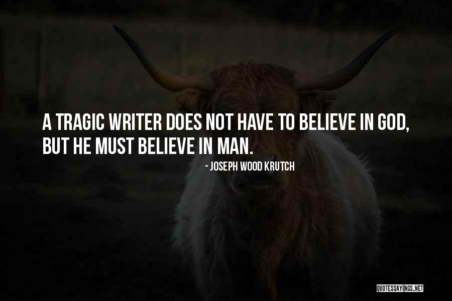 Joseph Wood Krutch Quotes 1857401 Joseph Wood Krutch Quotes 1857401