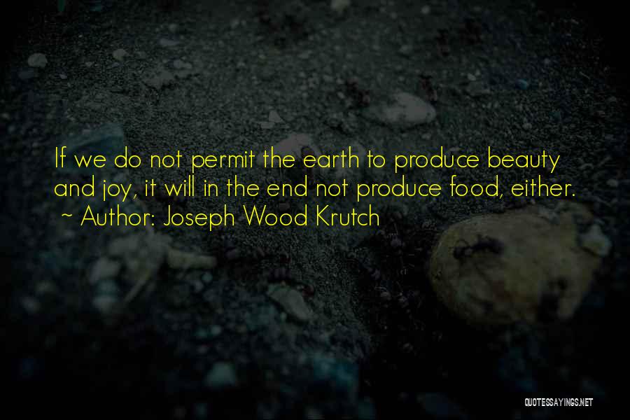 Joseph Wood Krutch Quotes 1956310