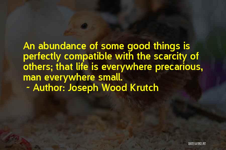 Joseph Wood Krutch Quotes 2003752