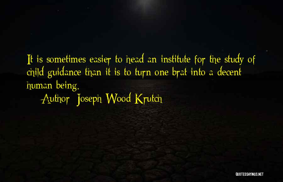 Joseph Wood Krutch Quotes 2120202