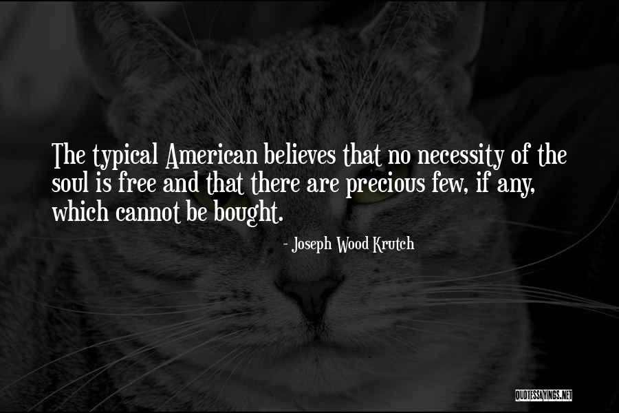 Joseph Wood Krutch Quotes 2121281 Joseph Wood Krutch Quotes 2121281