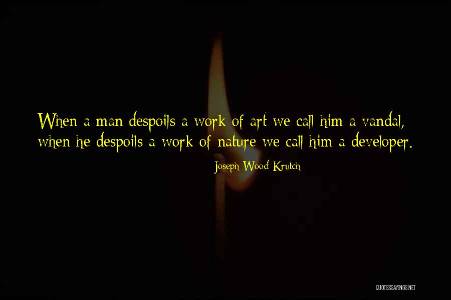 Joseph Wood Krutch Quotes 2178456 Joseph Wood Krutch Quotes 2178456