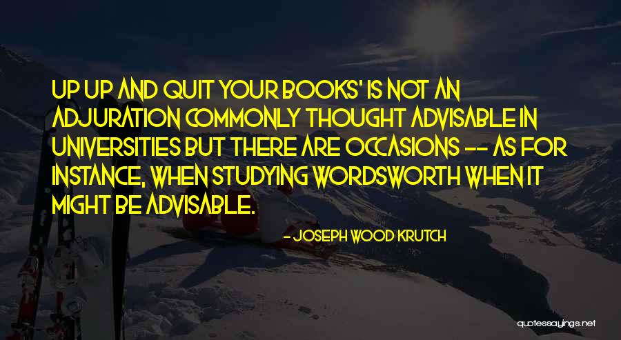 Joseph Wood Krutch Quotes 232078