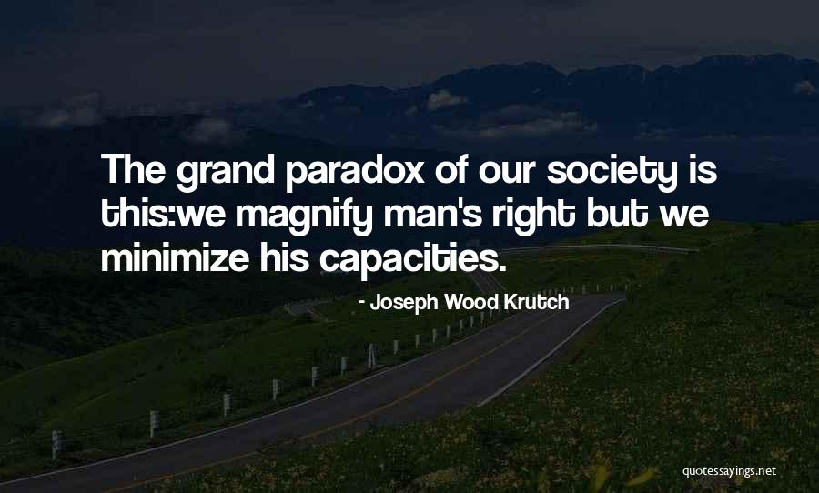 Joseph Wood Krutch Quotes 572723