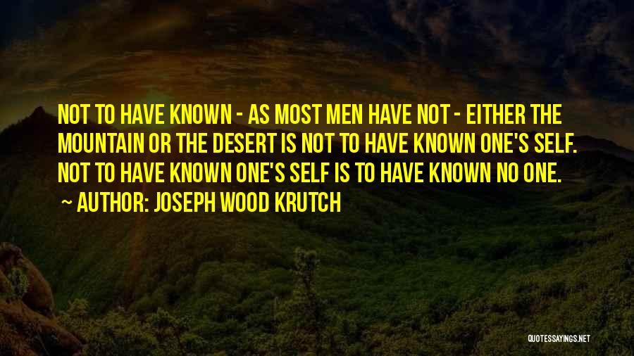 Joseph Wood Krutch Quotes 908054