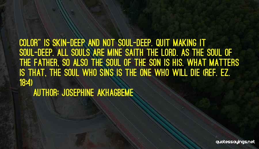 Josephine Akhagbeme Quotes 570715