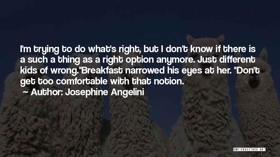 Josephine Angelini Quotes 1084297