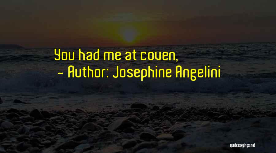 Josephine Angelini Quotes 1472590