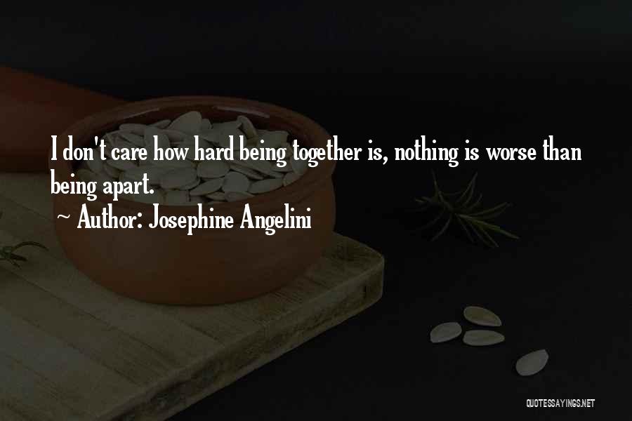 Josephine Angelini Quotes 1622615