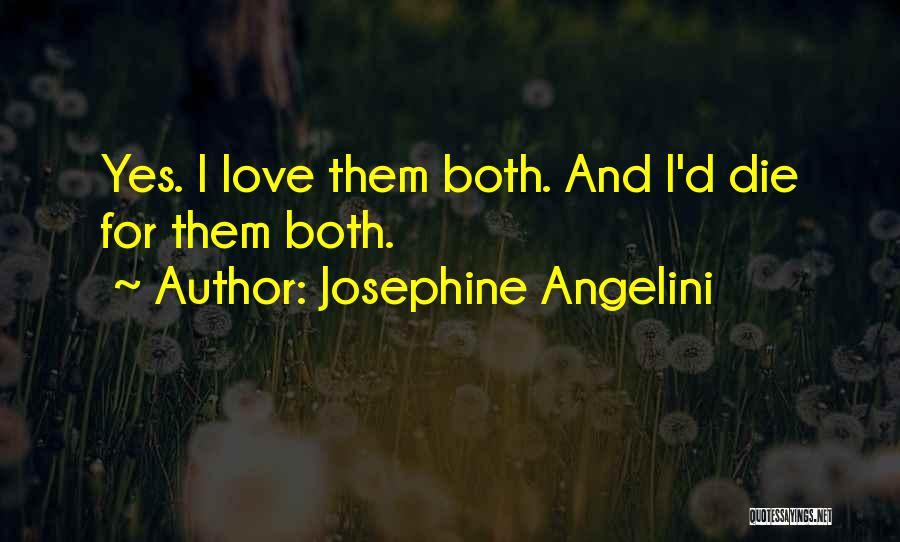 Josephine Angelini Quotes 2076852