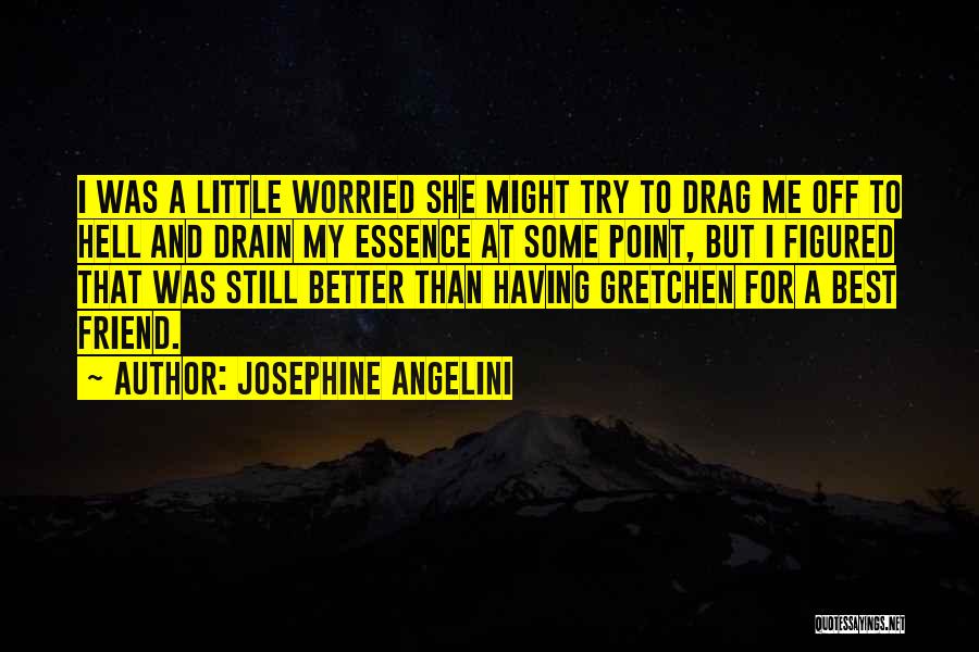 Josephine Angelini Quotes 458822