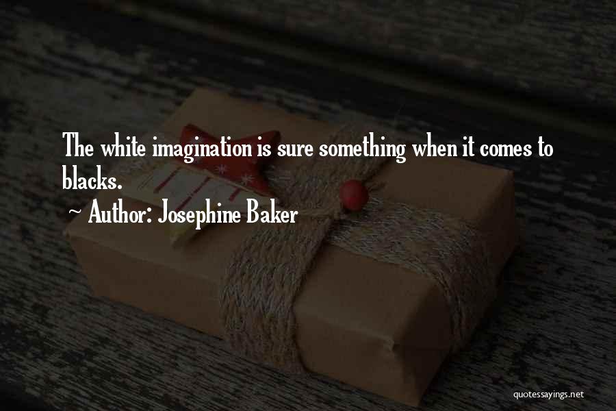 Josephine Baker Quotes 1888289