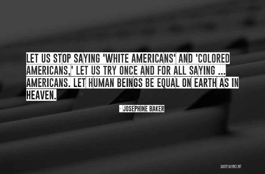 Josephine Baker Quotes 2015281 Josephine Baker Quotes 2015281