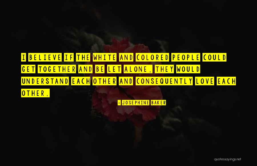 Josephine Baker Quotes 440096 Josephine Baker Quotes 440096