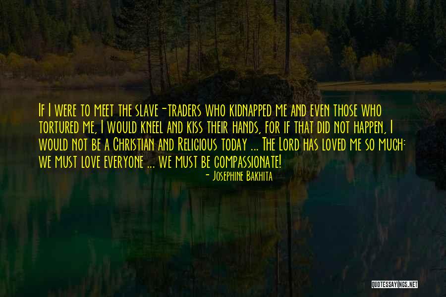 Josephine Bakhita Quotes 1660379 Josephine Bakhita Quotes 1660379