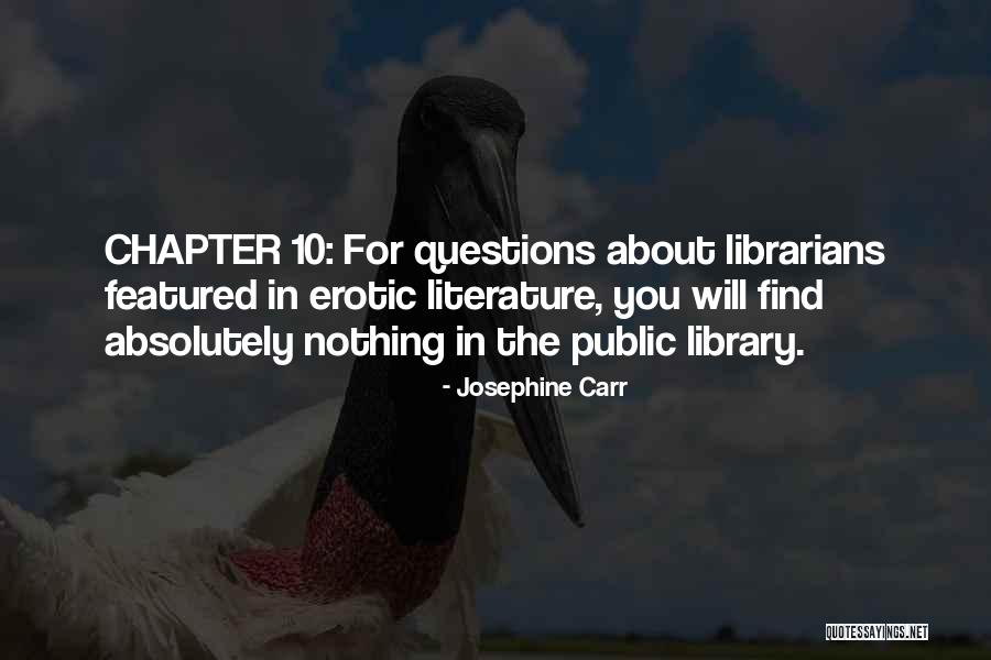 Josephine Carr Quotes 323467