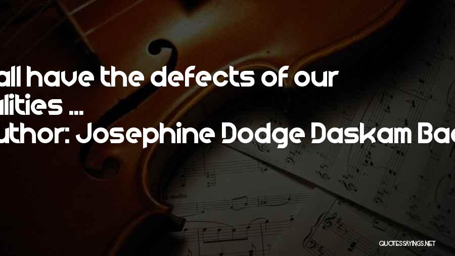 Josephine Dodge Daskam Bacon Quotes 1340319