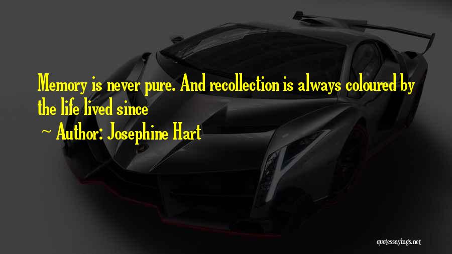 Josephine Hart Quotes 2038468